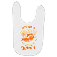 Sailing Boat Sailor Sail T Shirt Baby Bibs | Artistshot