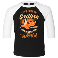 Sailing Boat Sailor Sail T Shirt Toddler 3/4 Sleeve Tee | Artistshot