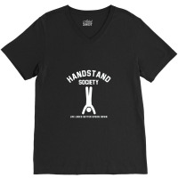 Handstand Society Life Looks Better Upside Down V-neck Tee | Artistshot