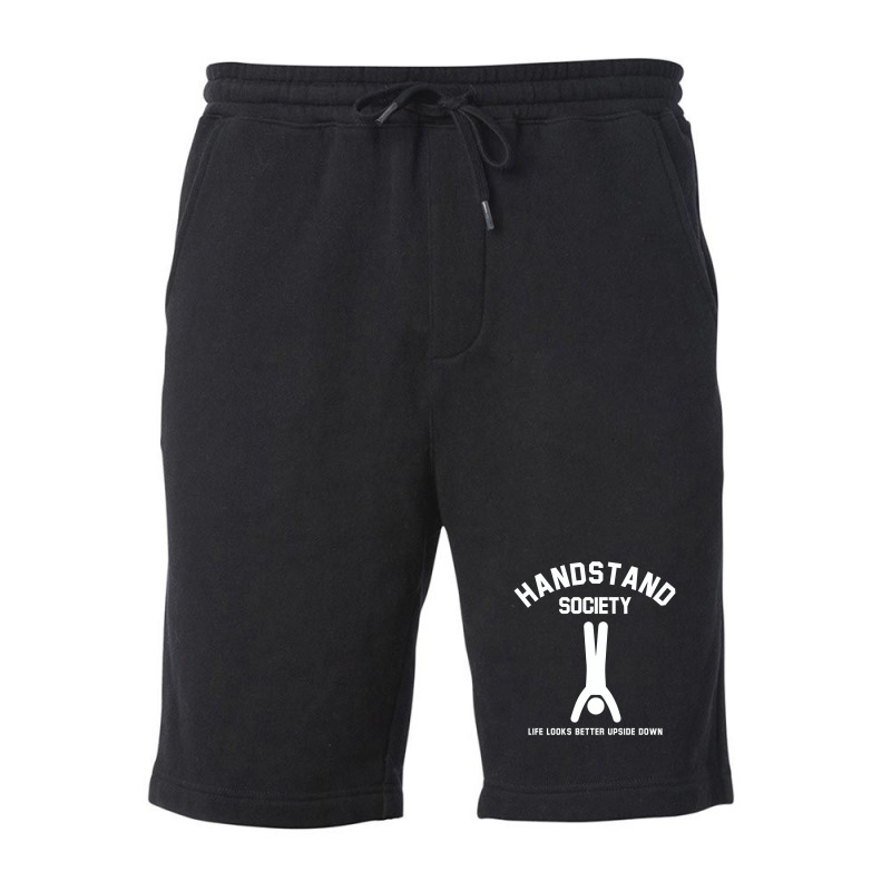 Handstand Society Life Looks Better Upside Down Fleece Short by hatetheme | Artistshot