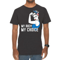 My Body My Choice Pro Choice Messy Bun Her Body Her Choice T Shirt Vintage T-shirt | Artistshot