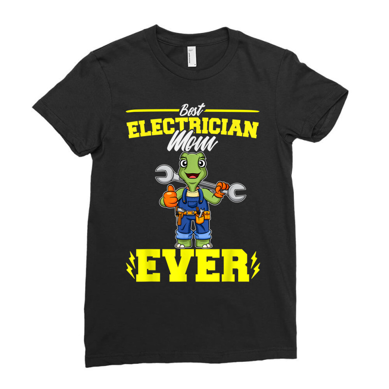 Best Electrician Mom Ever Electronic Technician T Shirt Ladies Fitted T-Shirt by cm-arts | Artistshot