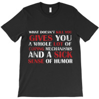 Gives You Coping Mechanism Funny Sayings T Shirt X T-shirt | Artistshot