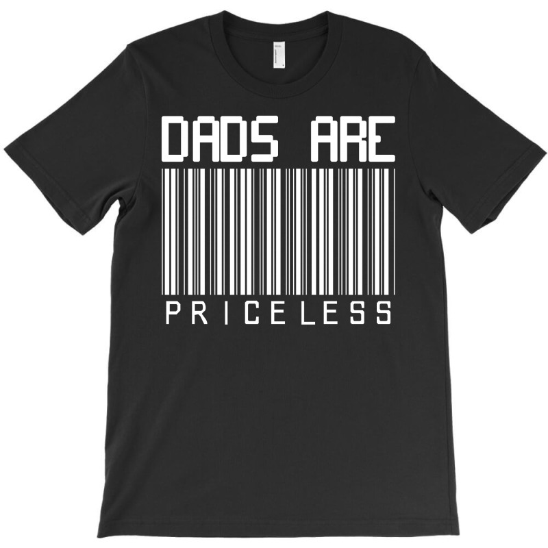 Dads Are Priceless T-shirt | Artistshot