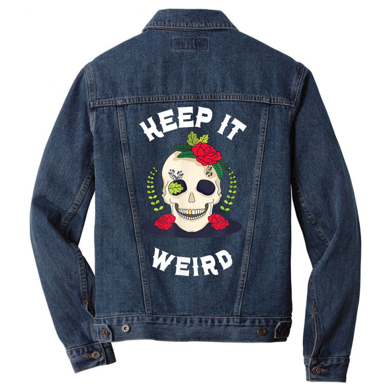 Keep It Weird – Halloween Creepy Skull Spooky Calavera T Shirt Men Denim Jacket by cm-arts | Artistshot