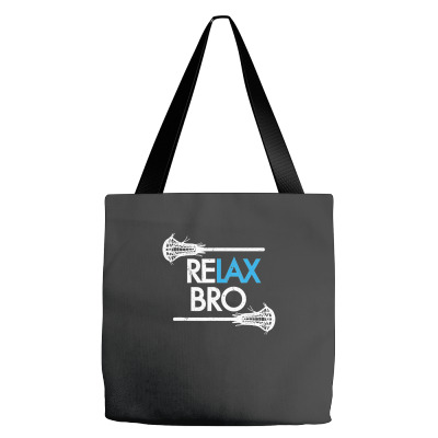 Relax Bro Lacrosse T Shirt ! Funny Lax Team Lacrosse T Shirt Tote Bags Designed By Mdk Art
