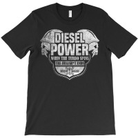 Diesel Power T-shirt | Artistshot