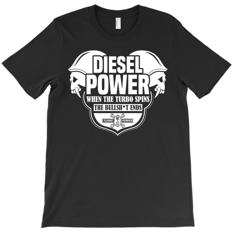 Diesel Power T-shirt | Artistshot