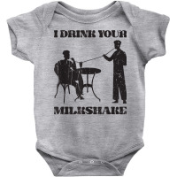 I Drink Your Milkshake   Milkshake Lover T Shirt Baby Bodysuit | Artistshot