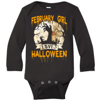 Halloween Costume This February Girl Loves Halloween Long Sleeve Baby Bodysuit | Artistshot