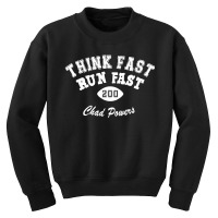 Chad Powers Shirt Think Fast Run Fast Youth Sweatshirt | Artistshot