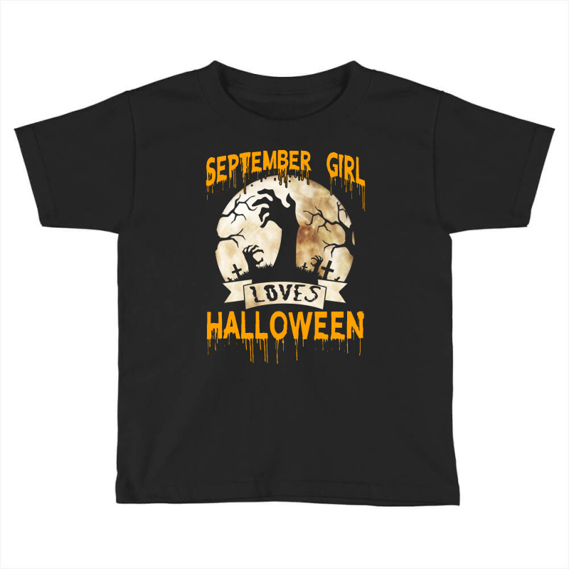 Halloween Costume This September Girl Loves Halloween Toddler T-shirt | Artistshot