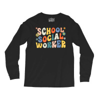 Groovy School Social Worker Coping Skills Back To School T Shirt Long Sleeve Shirts | Artistshot