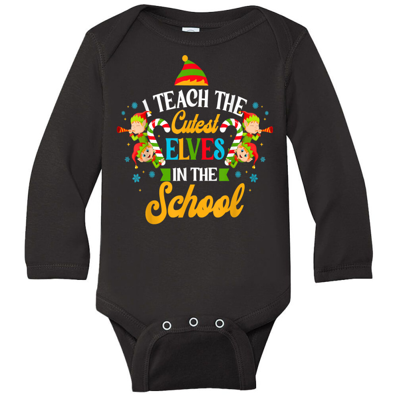 I Teach The Cutest Elves Workshop Funny Christmas Teacher T Shirt Long Sleeve Baby Bodysuit by cm-arts | Artistshot