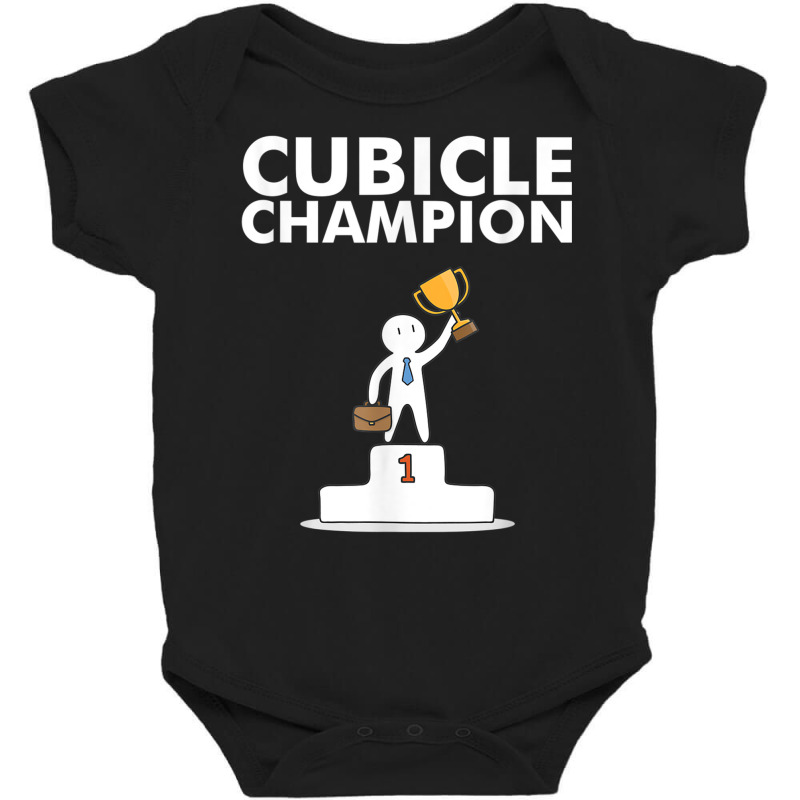 Cubicle Champion Funny T Shirt For Office Cubicle Dwellers Baby Bodysuit | Artistshot