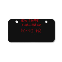 Now I Have A Machine Gun Ho Ho Ho Pullover Hoodie Bicycle License Plate | Artistshot