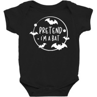 Lazy Halloween Costume T  Shirt Pretend I'm A Bat Lazy Halloween Costu Baby Bodysuit | Artistshot