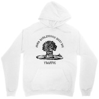 Traffic  John Barleycorn Must Die Unisex Hoodie | Artistshot