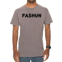 Fashun Vintage T-shirt | Artistshot