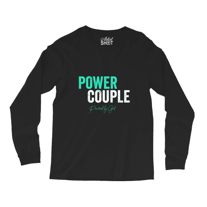 Power Couple Matching   Couple Matching Gifts Long Sleeve Shirts | Artistshot