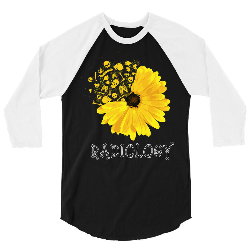 Radiology Sunflower Tech Radiologist X Ray Radiographer Rad Sweatshirt 3/4 Sleeve Shirt by cm-arts | Artistshot