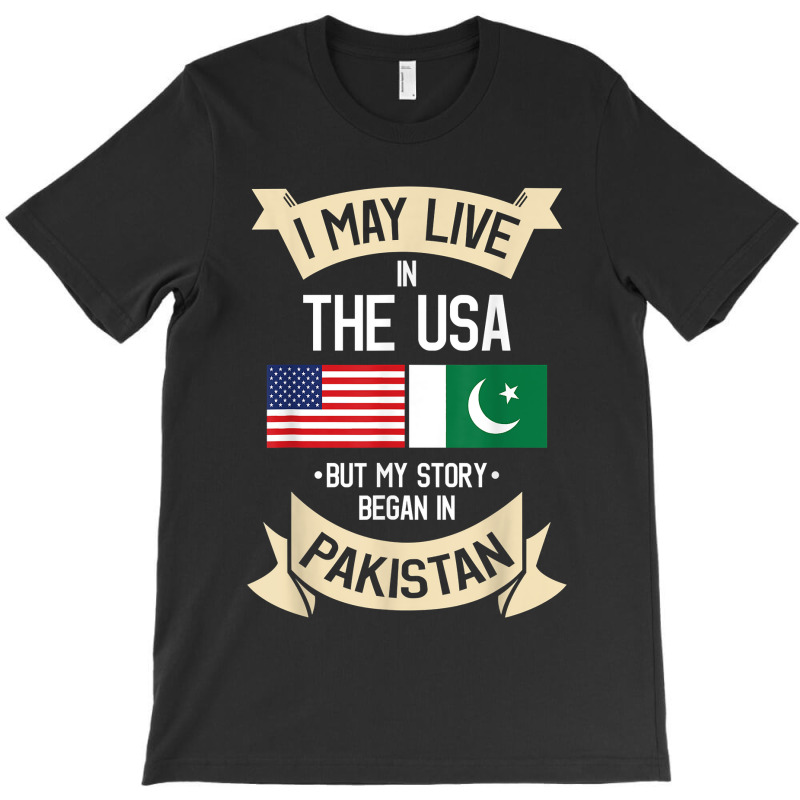 Pakistan American Flag Usa Pakistani Roots Gifts T-Shirt by ToraHernton | Artistshot