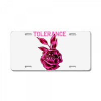 Tolerance, A Positive T Shirt For Humanity Perfect For Lgbtq License Plate | Artistshot