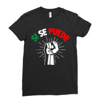 Si Se Puede Spanish Equality Latin Movement Mexican Flag Ladies Fitted T-shirt | Artistshot