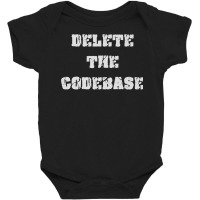 Delete The Codebase Premium T Shirt Baby Bodysuit | Artistshot