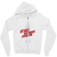 His Name Was Robert Covington Zipper Hoodie | Artistshot