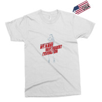 His Name Was Robert Covington Exclusive T-shirt | Artistshot