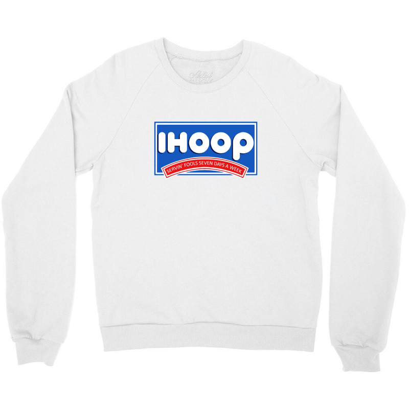 Ihoop Servin Fools Seven Days A Week Crewneck Sweatshirt | Artistshot