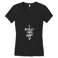 I Really Care Don't U Melania Trump Women's V-neck T-shirt | Artistshot