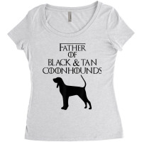 Unique Father Of Black & Tan Coonhounds Dog Lover E010581 Women's Triblend Scoop T-shirt | Artistshot