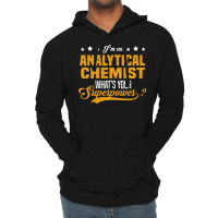 Analytical Chemist Lightweight Hoodie | Artistshot