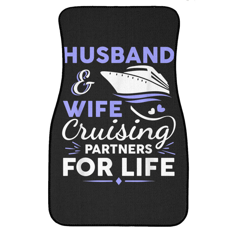 Funny Cruising Design For Husband Wife Couples Cruise Ship T Shirt Front Car Mat | Artistshot