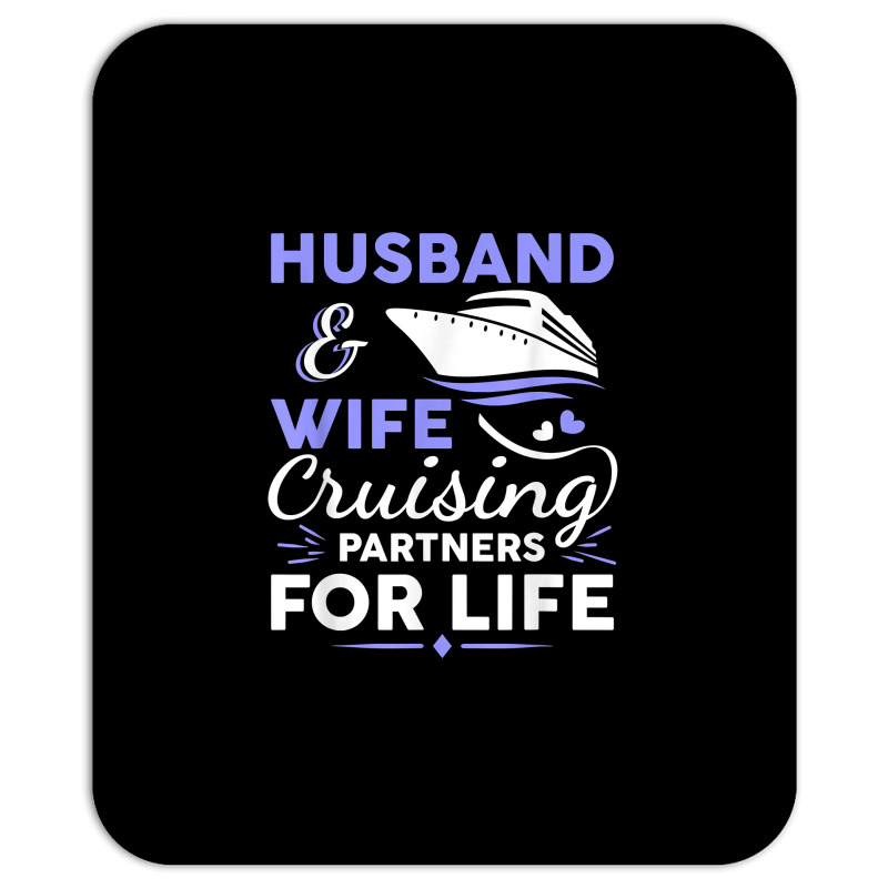 Funny Cruising Design For Husband Wife Couples Cruise Ship T Shirt Mousepad | Artistshot