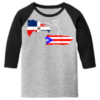 Half Puerto Rican Half Dominican Flag Map Combined Pr Rd T Shirt Youth 3/4 Sleeve | Artistshot