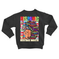 Hispanic Heritage Month Latin Country Flags T Shirt Toddler Sweatshirt | Artistshot