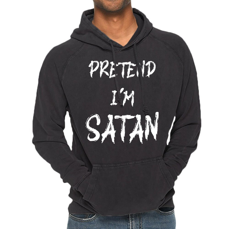 Pretend Im Satan T  Shirt Pretend I'm Satan   Funny Halloween Costume Vintage Hoodie | Artistshot