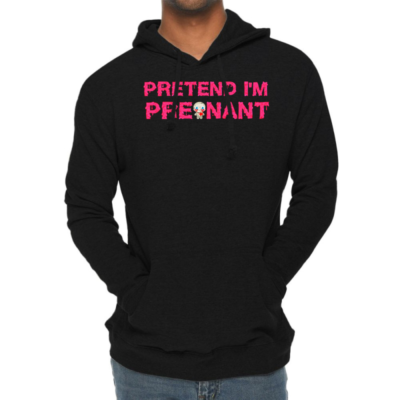 Pretend Im T  Shirt Pretend I'm Pregnant Funny Slimy Zombie Halloween Lightweight Hoodie | Artistshot