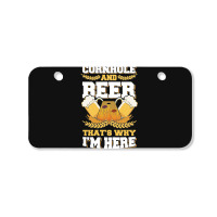 Cornhole And Beer Thats Why Im Here Bean Bag Toss Lawn Game Design Cla Bicycle License Plate | Artistshot