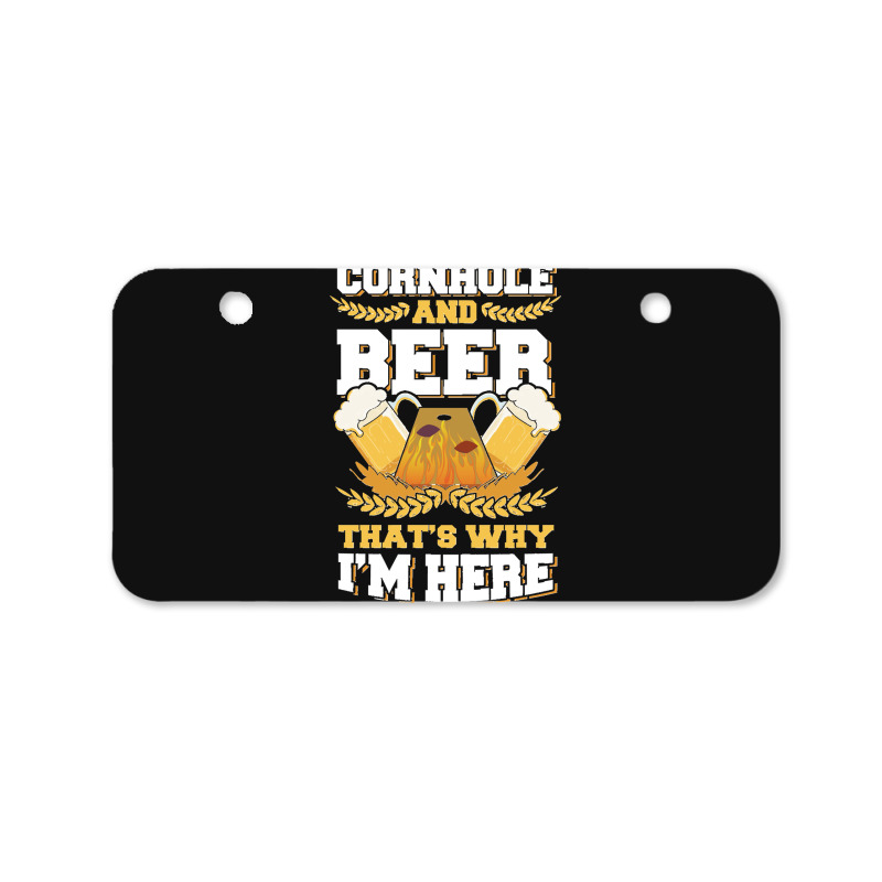 Cornhole And Beer Thats Why Im Here Bean Bag Toss Lawn Game Design Cla Bicycle License Plate by lyheranea | Artistshot