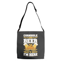 Cornhole And Beer Thats Why Im Here Bean Bag Toss Lawn Game Design Cla Adjustable Strap Totes | Artistshot