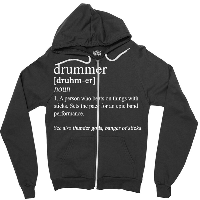 Funny Drummer Shirts Drum Gifts Drumming Definition T Shir Zipper Hoodie | Artistshot