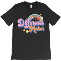 Teacher Life T  Shirt Teacher Life Difference Maker T  Shirt T-shirt | Artistshot