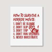 How To Survive A Horror Movie Don't Be Blonde Don't Slip Up T Shirt Portrait Canvas Print | Artistshot