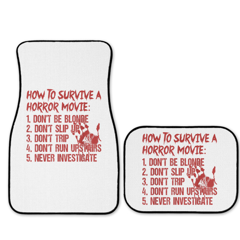 How To Survive A Horror Movie Don't Be Blonde Don't Slip Up T Shirt Full Set Car Mats | Artistshot