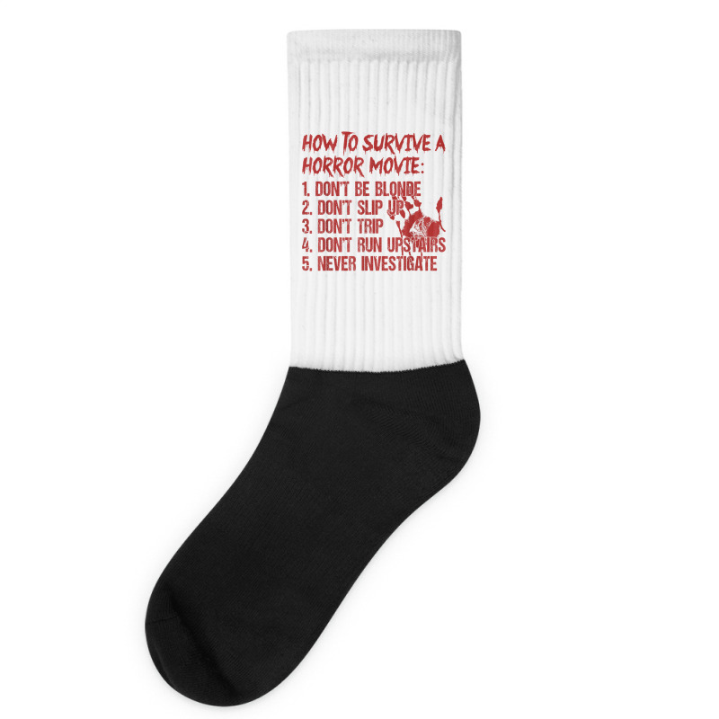 How To Survive A Horror Movie Don't Be Blonde Don't Slip Up T Shirt Socks | Artistshot