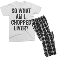 So What Am I Chopped Liver Funny Jewish Phrase Quote Saying Men's T-shirt Pajama Set | Artistshot